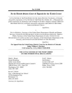 No[removed]In the United States Court of Appeals for the Tenth Circuit LITTLE SISTERS OF THE POOR HOME FOR THE AGED, DENVER, COLORADO, a Colorado non-profit corporation, LITTLE SISTERS OF THE POOR, BALTIMORE, INC., a M