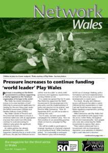 Wales  Children at play at a Gower rockpool. Photo courtesy of Play Wales. See story below. Pressure increases to continue funding ‘world leader’ Play Wales