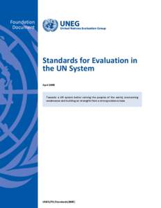 Foundation Document Standards for Evaluation in the UN System April 2005