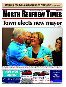 NORTH RENFREW TIMES DEADLINE FOR GOCO BIDDERS SET TO PASS TODAY > STORY, PAGE 4  WEDNESDAY, OCTOBER 29, 2014