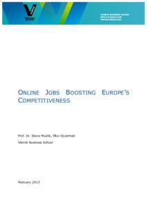    ONLINE JOBS BOOSTING EUROPE’S COMPETITIVENESS  Prof. Dr. Steve Muylle, Elke Vijverman