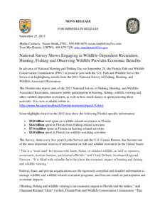 NEWS RELEASE FOR IMMEDIATE RELEASE September 25, 2013 Media Contacts: Susan Smith, FWC, [removed]removed] Tom MacKenzie, USFWS, [removed]removed]