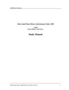 aDHQ Study Manual  Abbreviated Donor History Questionnaire Study, 2005 AABB Donor History Task Force