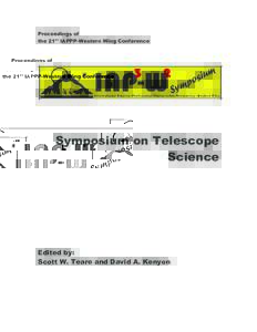 Proceedings of the 21st IAPPP-Western Wing Conference Symposium on Telescope Science