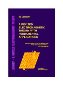 BO LEHNERT  A REVISED ELECTROMAGNETIC THEORY WITH FUNDAMENTAL