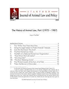 VolumeThe History of Animal Law, Part I (1972 – 1987) Joyce Tischler *