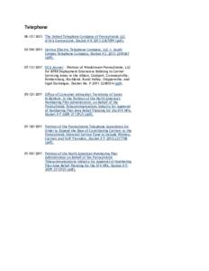 TelephoneThe United Telephone Company of Pennsylvania LLC d/b/a CenturyLink, Docket # RpdfService Electric Telephone Company, LLC v. South Canaan Telephone Company, Docket # C-201