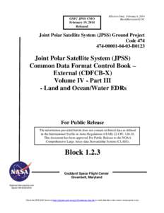 GSFC JPSS CMO February 19, 2014 Released Effective Date: February 6, 2014 Block/Revision 0123C