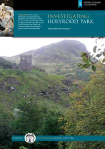 Holyrood Park in the heart of Edinburgh is a unique landscape forged by volcanoes and carved by ice. This resource encourages learners to explore this landscape, discover its variety of plants and wildlife and