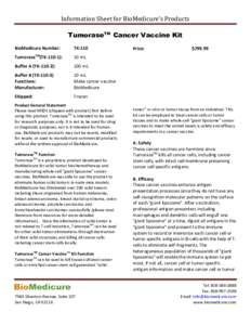 Information Sheet for BioMedicure’s Products TumoraseTM Cancer Vaccine Kit BioMedicure Number: TK-110