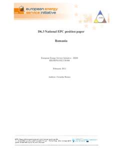 D6.3 National EPC position paper Romania European Energy Service Initiative – EESI IEE[removed]SI2[removed]