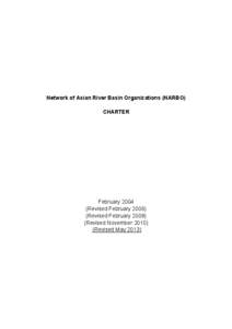 Network of Asian River Basin Organizations (NARBO) CHARTER February[removed]Revised February[removed]Revised February 2008)