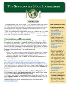 February, 2005 “If I learned anything in the last six months, it is the notion that we need to be working on all different parts of the system in order to be successful to move the whole system. I mean, you can look at