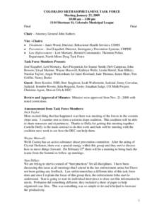 COLORADO METHAMPHETAMINE TASK FORCE Meeting January 23, [removed]:00 am – 1:00 pm 1144 Sherman St, Colorado Municipal League Final