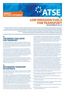 AUSTRALIAN ACADEMY OF TECHNOLOGICAL SCIENCES AND ENGINEERING (ATSE)  ENERGY ACTION STATEMENT  LOW EMISSION FUELS