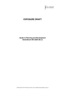 EXPOSURE DRAFT  Guide to Planning and Development Amendment Bill[removed]No 2)  Authorised by the ACT Parliamentary Counsel—also accessible at www.legislation.act.gov.au