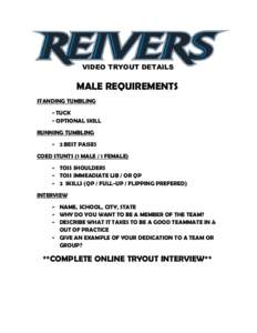 VIDEO TRYOUT DETAILS  MALE REQUIREMENTS STANDING TUMBLING - TUCK - OPTIONAL SKILL