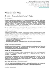 Combined Communications Network Pty Ltd ACN[removed] * ABN[removed] *AFSL[removed]O’Riordan Street * Alexandria NSW 2015 Locked Bag 8000 * Strawberry Hills NSW 2012 Phone[removed] * Fax[removed]www.ccne