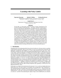 Learning with Noisy Labels  Nagarajan Natarajan Inderjit S. Dhillon Pradeep Ravikumar Department of Computer Science, University of Texas, Austin.