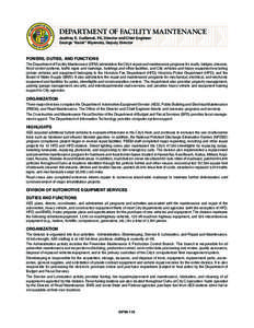 DEPARTMENT OF FACILITY MAINTENANCE Jeoffrey S. Cudiamat, PE, Director and Chief Engineer George “Keoki” Miyamoto, Deputy Director POWERS, DUTIES, AND FUNCTIONS