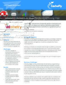 Adometry Delivers its SaaS Platform Lightning Fast