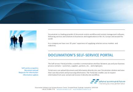 Documation is a leading provider of document-centric workflow and content management software, delivering services and solutions to businesses and organisations in the UK, Europe and around the world. As a company we hav