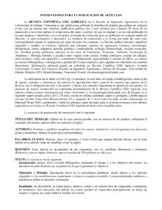 INSTRUCCIONES PARA LA PUBLICACION DE ARTICULOS La REVISTA CIENTÍFICA UDO AGRÍCOLA de la Escuela de Ingeniería Agronómica de la Universidad de Oriente, Venezuela es una publicación arbitrada de distribución gratuita