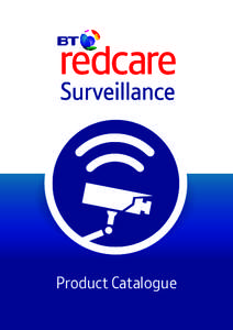Product Catalogue  Surveillance - whenever and wherever you need it  To ﬁnd out more