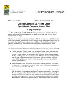 Date: August 23, 2012  Contact: LaNor MauneDistrict Approves La Honda Creek Open Space Preserve Master Plan