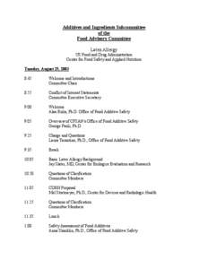 Additives and Ingredients Subcommittee of the Food Advisory Committee Latex Allergy US Food and Drug Administration Center for Food Safety and Applied Nutrition