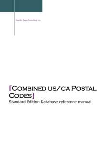 Quentin Sager Consulting, Inc.  [Combined us/ca Postal Codes] Standard Edition Database reference manual
