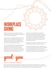 WORKPLACE GIVING Workplace giving improves employee morale and engagement while benefiting charities through regular income and low fundraising costs. Workplace giving is employees donating part of their