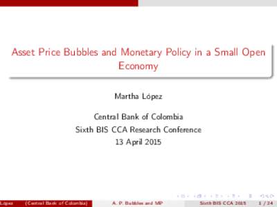 Asset price bubbles and monetary policy in a small open economy