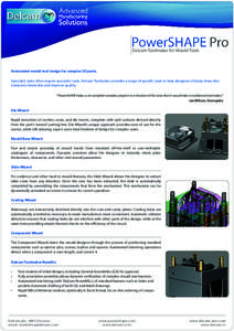 Automated mould tool design for complex 3D parts. Specialist tasks often require specialist tools. Delcam Toolmaker provides a range of specific tools to help designers of deep-draw dies compress timescales and improve q