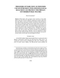 PRISONERS OF FAME: HOW AN EXPANDED USE OF INTRUSION UPON PSYCHOLOGICAL SECLUSION CAN PROTECT THE PRIVACY OF FORMER PUBLIC FIGURES