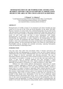 HOMOGENIZATION OF AIR TEMPERATURE AND RELATIVE HUMIDITY MONTHLY MEANS OF INDIVIDUAL OBSERVATION HOURS IN THE AREA OF THE CZECH AND SLOVAK REPUBLIC P. Štěpánek1 , K. Mikulová2 1 Czech Hydrometeorological Institute, Re