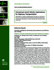 Federal Highway Administration INITIAL STAGE REFERENCE SEARCH Unmanned Aerial Vehicle Applications for Highway Transportation Identification of research (2006–present) focusing on autonomous