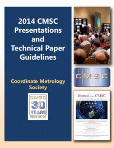 2014 CMSC Presentations and Technical Paper Guidelines Coordinate Metrology