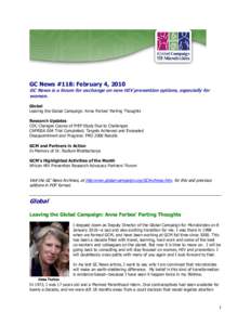 GC News #118: February 4, 2010 GC News is a forum for exchange on new HIV prevention options, especially for women. Global Leaving the Global Campaign: Anna Forbes’ Parting Thoughts Research Updates