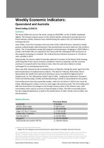 Weekly Economic Indicators: Queensland and Australia Week Ending[removed]Summary The Aussie dollar was up over the week, closing at US$0.9065, as the US dollar weakened slightly. The Russian troop presence on the Ukrain