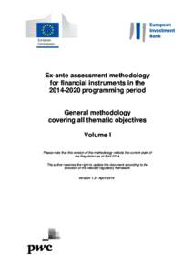 Ex-ante assessment methodology for financial instruments in the[removed]programming period General methodology covering all thematic objectives