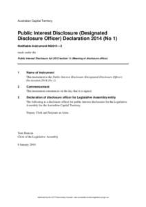 Australian Capital Territory  Public Interest Disclosure (Designated Disclosure Officer) Declaration[removed]No 1) Notifiable Instrument NI2014—3 made under the