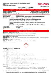 Product Name: Premium Fertiliser Plus Control Release Nitrogen Page: 1 of 5 This version issued: July, 2014 ABN: SAFETY DATA SHEET