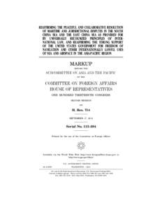 REAFFIRMING THE PEACEFUL AND COLLABORATIVE RESOLUTION OF MARITIME AND JURISDICTIONAL DISPUTES IN THE SOUTH CHINA SEA AND THE EAST CHINA SEA AS PROVIDED FOR BY UNIVERSALLY RECOGNIZED PRINCIPLES OF INTERNATIONAL LAW, AND R