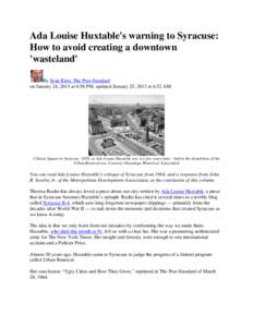 Syracuse metropolitan area / Syracuse /  New York / Ada Louise Huxtable / Downtown Syracuse / Syracuse /  Sicily / Urban renewal / Central New York Regional Transportation Authority / Joseph Lyman Silsbee / Syracuse Savings Bank Building / New York / Railroads in Syracuse /  New York / Erie Canal