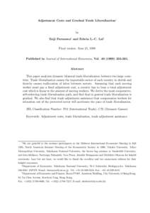 Adjustment Costs and Gradual Trade Liberalization¤  by Taiji Furusaway and Edwin L.-C. Laiz Final version: June 25, 1998 Published in Journal of International Economics, Vol[removed]361.