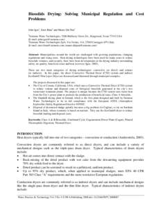 Biosolids Drying: Solving Municipal Regulation and Cost Problems John Igoe1, Enzo Bina2 and Mauro Dal Pan2 1  Siemens Water Technologies, 5206 Mulberry Grove Dr., Kingwood, TexasUSA