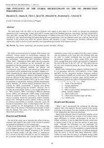 RESEARCH IN PIG BREEDING, 7, THE INFLUENCE OF THE STABLE MICROCLIMATE ON THE PIG PRODUCTION PERFORMANCE Kluzáková E., Stupka R., Čítek J., Šprysl M., Okrouhlá M., Brzobohatý L., Vehovský K. Czech Univer