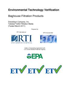 Filters / Environmental Technology Verification Program / Environmental technology / Baghouse / Donaldson Company / Filtration / Air filter / United States Environmental Protection Agency / ETV / Chemistry / Technology / Environment