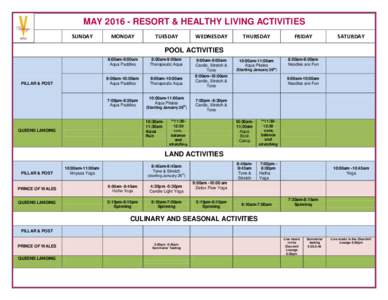 MAYRESORT & HEALTHY LIVING ACTIVITIES SUNDAY MONDAY  TUESDAY